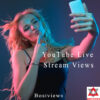 Buy YouTube Live Stream Views